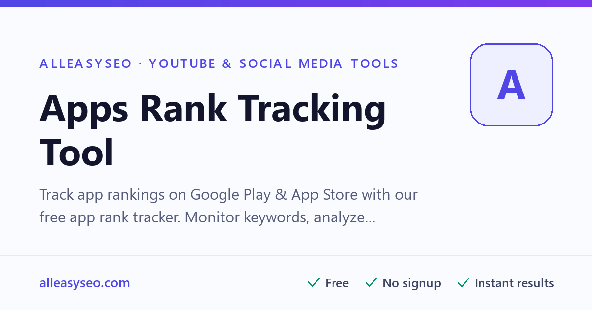 Apps Rank Tracking Tool - App Store SEO Tracker | AllEasySEO